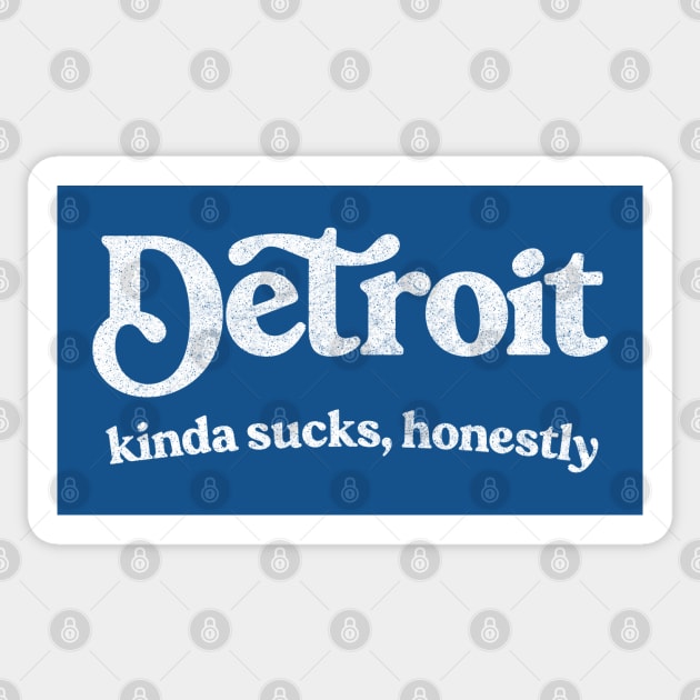 Detroit Sucks - Retro Style Typography Design Sticker by DankFutura